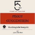 Cover-Bild zum Titel 'Peggy Guggenheim: Kurzbiografie kompakt' von 'Minuten, Minuten Biografien, Lea Pfeiffer'