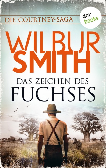 Das Zeichen des Fuchses - Wilbur Smith