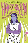 Cover-Bild zum Titel 'Hairy Queen' von 'Franziska Setare Koohestani'