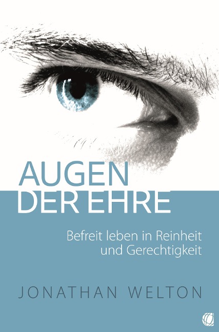 Augen der Ehre - Jonathan Welton