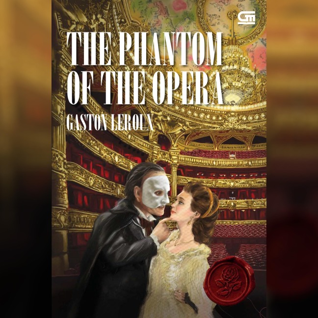 The Phantom of the Opera - Gaston Leroux