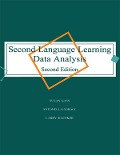 Cover-Bild zum Titel 'Second Language Learning Data Analysis' von 'Susan M. Gass, Larry Selinker, Antonella Sorace'