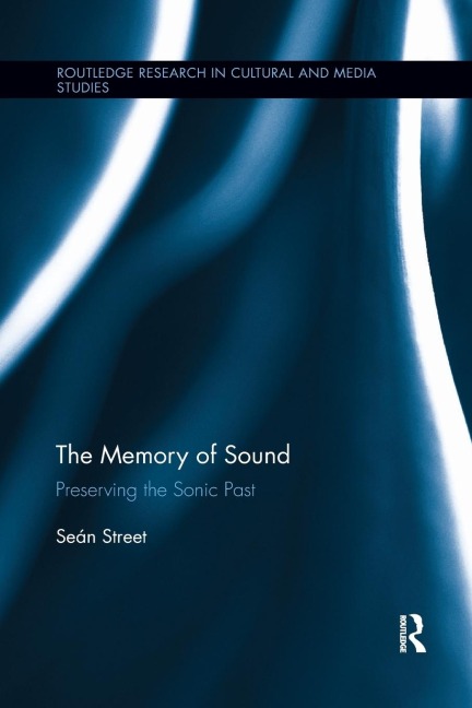 The Memory of Sound - Seán Street