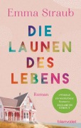 Cover-Bild zum Titel 'Die Launen des Lebens' von 'Emma Straub'
