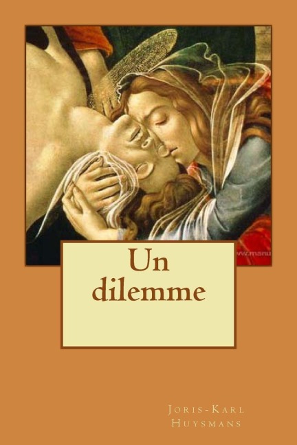 Un dilemme - Joris-Karl Huysmans