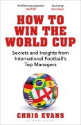 Cover-Bild zum Titel 'How to Win the World Cup' von 'Chris Evans'