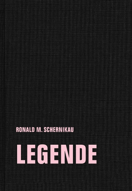 legende - Ronald M. Schernikau