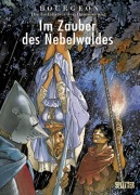 Cover-Bild zum Titel 'Die Gefährten der Dämmerung 01. Im Zauber des Nebelwaldes' von 'François Bourgeon'