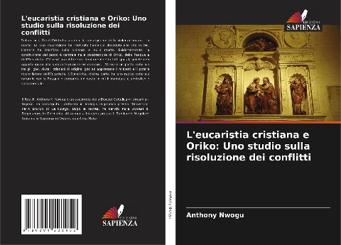 L'eucaristia cristiana e Oriko: Uno studio sulla risoluzione dei conflitti - Anthony Nwogu