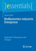 Cover-Bild zum Titel 'Medikamenten-induzierte Osteoporose' von 'Reiner Bartl'