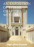 Cover-Bild zum Titel 'An Exposition of Ezekiel Chapters 40 to 48 (The Word Of God Library, #34)' von 'Roger Henri Trepanier'