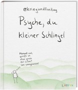 Cover-Bild zum Titel 'Psyche, du kleiner Schlingel' von '@Kriegundfreitag'