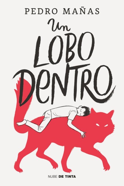 Un Lobo Dentro / The Wolf Inside - Pedro Mañas