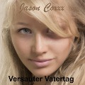 Cover-Bild zum Titel 'Versauter Vatertag' von 'Jason Coxxx'