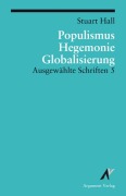 Cover-Bild zum Titel 'Ausgewählte Schriften 5. Populismus, Hegemonie, Globalisierung' von 'Stuart Hall'