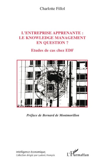 L'entreprise apprenante : le knowledge management en questio - Charlotte Fillol Charlotte Fillol