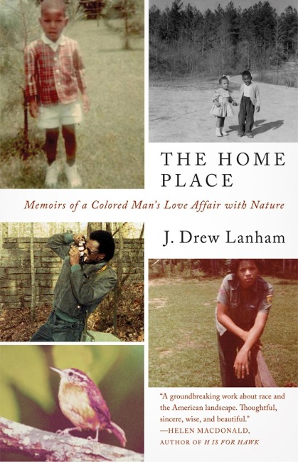 The Home Place - J. Drew Lanham