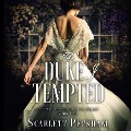 Cover-Bild zum Titel 'The Duke I Tempted' von 'Scarlett Peckham'