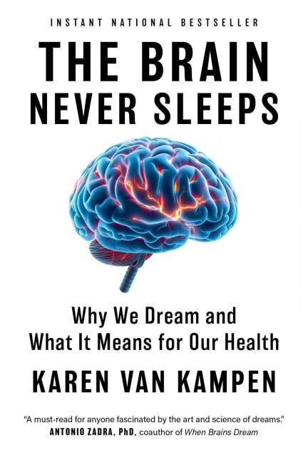 The Brain Never Sleeps - Karen van Kampen