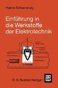 Cover-Bild zum Titel 'Einführung in die Werkstoffe der Elektrotechnik' von 'Hanno Schaumburg'