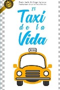 El Taxi de la Vida - Diego Salazar, Pedro Solis