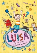 Luisa - Schule ist toll, besonders in den Ferien! - Janne Nilsson