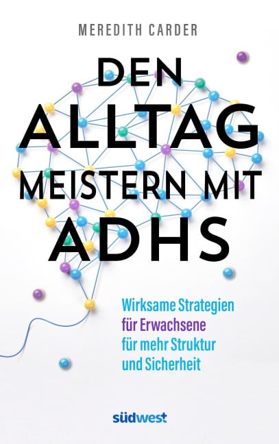 Den Alltag meistern mit ADHS - Meredith Carder