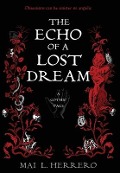 Cover-Bild zum Titel 'The Echo of a Lost Dream' von 'Mai L Herrero'
