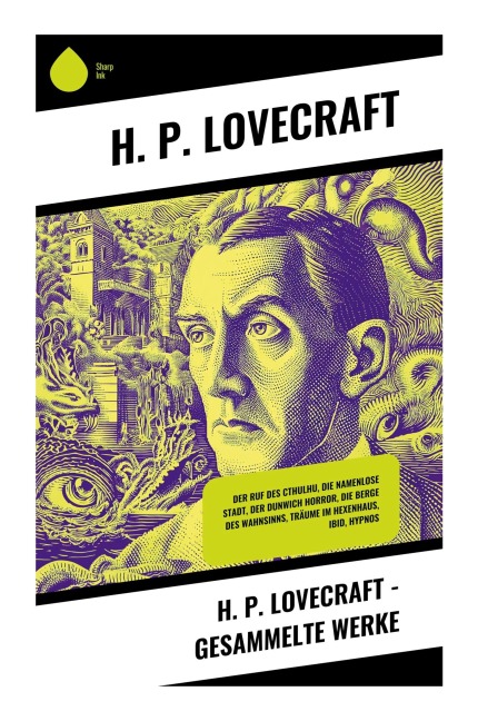 H. P. Lovecraft - Gesammelte Werke - H. P. Lovecraft