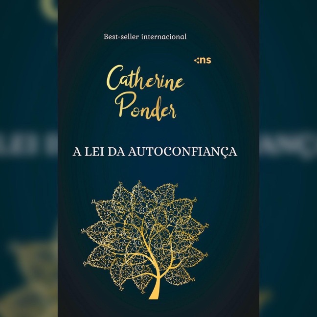 A lei da autoconfiança - Catherine Ponder