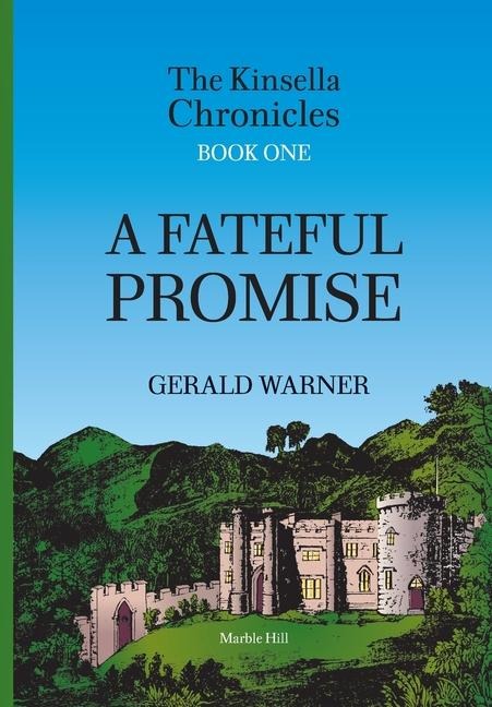 A FATEFUL PROMISE - Gerald Warner