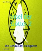 Cover-Bild zum Titel 'Insel der Götter 2' von 'Ma Neko'