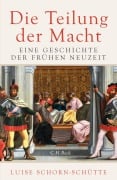 Cover-Bild zum Titel 'Die Teilung der Macht' von 'Luise Schorn-Schütte'