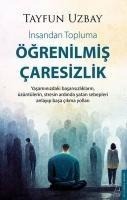 Ögrenilmis Caresizlik - Tayfun Uzbay