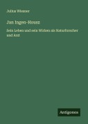 Cover-Bild zum Titel 'Jan Ingen-Housz' von 'Julius Wiesner'
