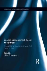 Global Management, Local Resistances - 