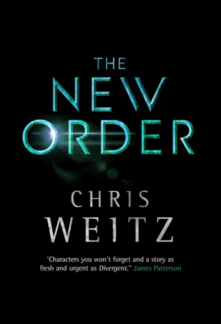 The New Order - Chris Weitz