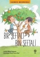 Bir Seftali Bin Seftali - Samed Behrengi