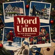 Cover-Bild zum Titel 'Mord in Unna' von 'Oliver Huber'