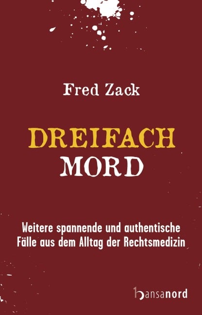 Dreifachmord - Fred Zack