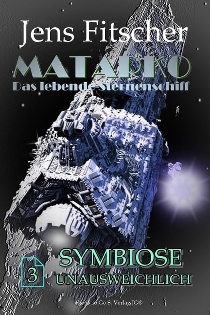 Symbiose unausweichlich (MATARKO 3) - Jens Fitscher