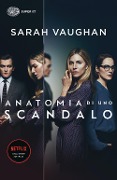 Cover-Bild zum Titel 'Anatomia di uno scandalo' von 'Sarah Vaughan'