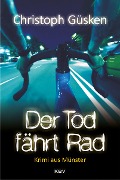 Cover-Bild zum Titel 'Der Tod fährt Rad' von 'Christoph Güsken'