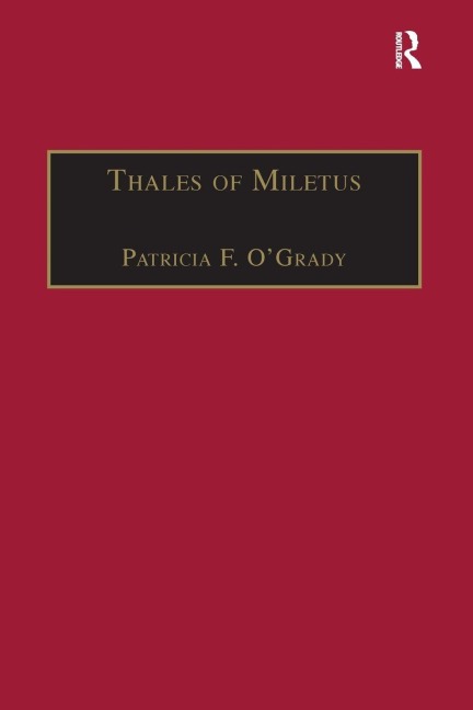 Thales of Miletus - Patricia F. O'Grady