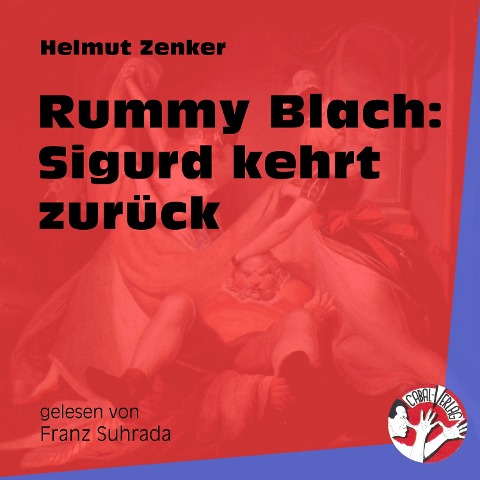Rummy Blach: Sigurd kehrt zurück - Helmut Zenker