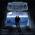 Cover-Bild zum Titel 'Station 8 Episode 3' von 'Dominique Stalder'