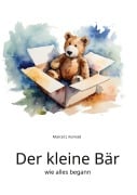 Cover-Bild zum Titel 'Der kleine Bär' von 'Marcel J. Konrad'