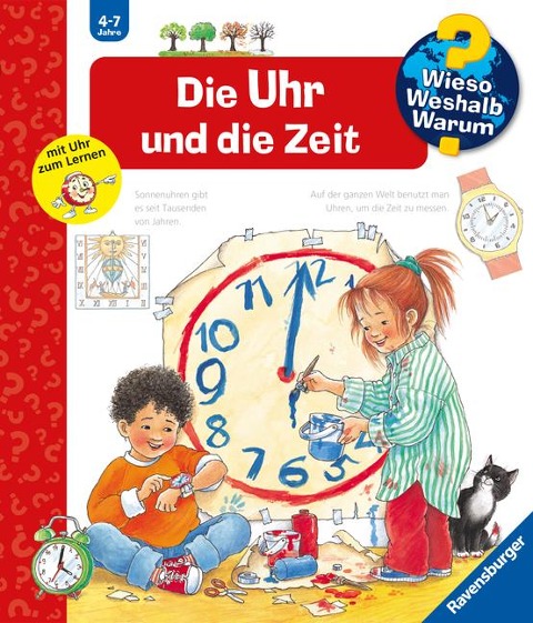 Wieso? Weshalb? Warum?, Band 25: Die Uhr und die Zeit - Angela Weinhold