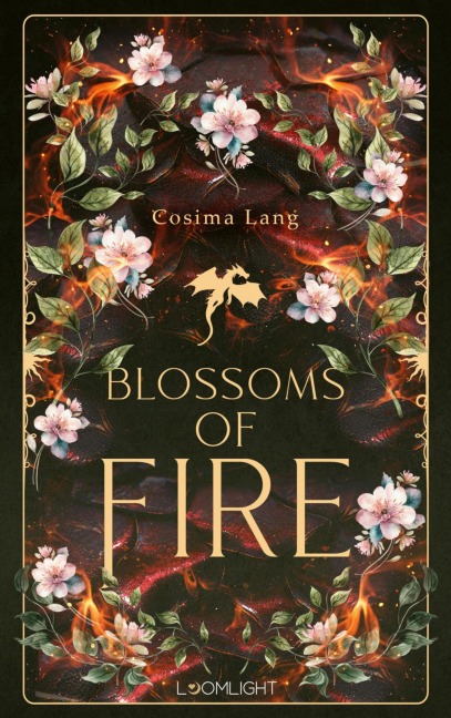 Blossoms of Fire - Cosima Lang