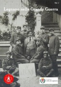 Cover-Bild zum Titel 'Legnano nella Grande Guerra vol.1' von 'Associazione Naziona Sezione Di Legnano'